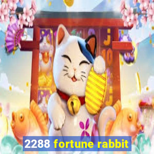 2288 fortune rabbit